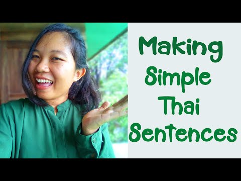 Making Simple Thai SentThai Sentence Structures for Basic Thai Speaking | Thai Grammar | Learn Thai