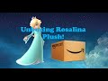 Unboxing Rosalina Plush SuperMarioJosh