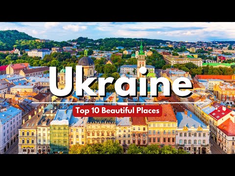 Top 10 beautiful places to visit in UKRAINE- UKRAINETraveling Video
