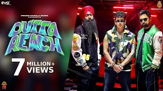 Outta Reach (Official Video) : Prince Narula ft Ra
