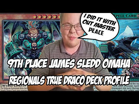 Yu-Gi-Oh! TOP 9 OMAHA NE REGIONAL DECK PROFILE TRUE DRACO - JAMES SLEDD