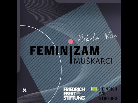 Feminizam i muškarci - small talk - Nikola Vučić i Damir Imamović