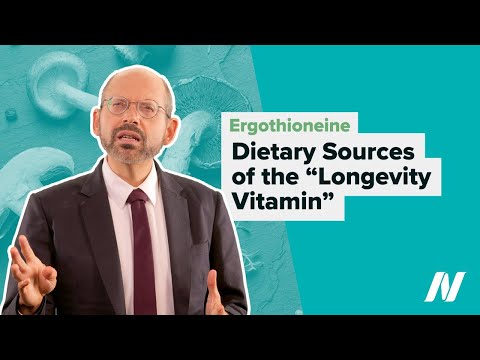 The "Longevity Vitamin": Ergothioneine