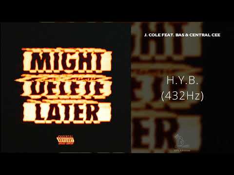 J. Cole - H.Y.B. (feat. Bas & Central Cee) [432Hz]