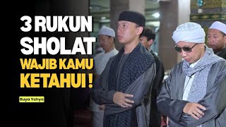 Download lagu 3 Rukun Sholat yang Harus Kamu Tahu ! - Buya Yahya mp3