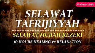 Download lagu SELAWAT TAFRIJIYYAH MERDU, SELAWAT MURAH REZEKI, Sholawat Nariyah Paling Merdu, Sholawat Nabi mp3