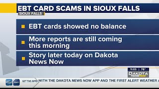 Police receive multiple reports of EBT card scams