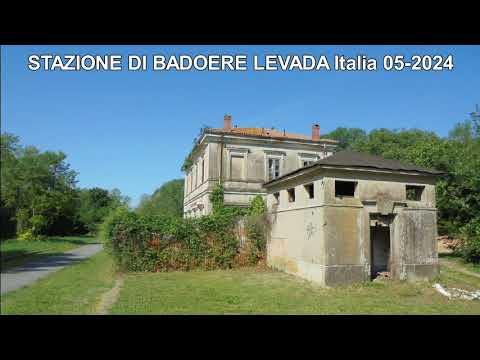STAZIONE DI BADOERE LEVADA [URBEX ITALIA] 05-2024