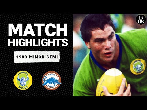 Canberra Raiders v Penrith Panthers | 1989 Minor Semi | Classic Match Highlights | NRL Throwback