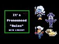 It S Pronounced Rules WITH LYRICS Deltarune Cover