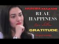 REAL HAPPINESS GRATITUDE Muniba Mazari Motivational Speech 2023