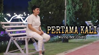 Wanna Bee - Pertama Kali - Shaa (cover) || Wanna Annisyah Purba