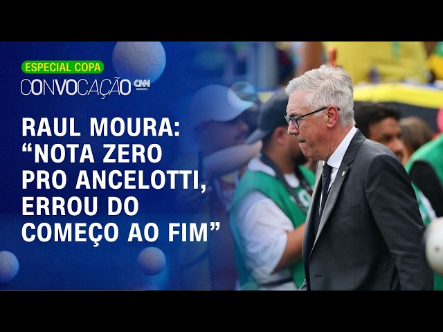 Eliminação do Brasil expõe erros de Ancelotti na seleção: “NOTA ZERO” | Convocação CNN