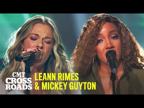 LeAnn Rimes & Mickey Guyton Perform "I Need You" | CMT Crossroads