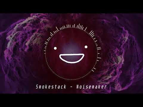 Noisemaker - Smokestack