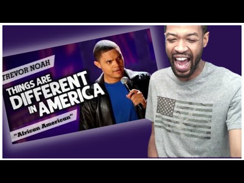 “Things Are Different In America" Throwback! - TREVOR NOAH (African American special) Reaction