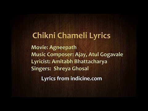 Chikni Chameli Hindi Song Lyrics from Agneepath