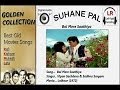 Bol Mere Saathiya Lalkaar Suhane Pal