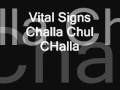 Vital Signs Challa Chul CHalla.junaid jamshed 