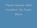Places Named After Numbers - Black Frank