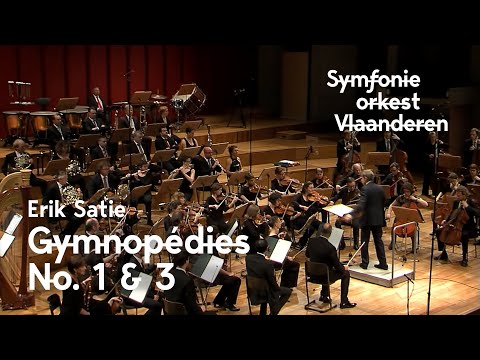 Erik Satie - Gymnopédies No. 1 and 3 | Symfonieorkest Vlaanderen