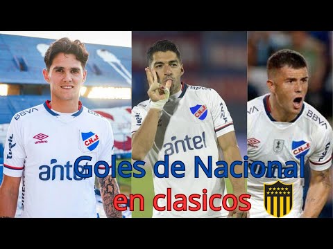 Goles de nacional en clásicos del futbol uruguayo parte 1 (2024-2022)