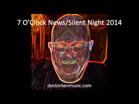 7 O'Clock News/Silent Night 2014