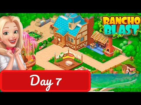 Rancho Blast Story Day 7 - Gameplay Walkthrough