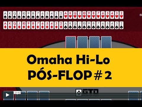 OMAHA HI-LO: Estratégia pós flop (parte 2)