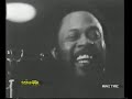 Sam And Dave Joe Tex Arthur Conley Soul Together Live In Rome 1970
