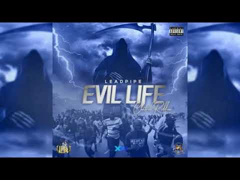 Leadpipe  -  Evil  Life  🇧🇧  bajan dancehall  music