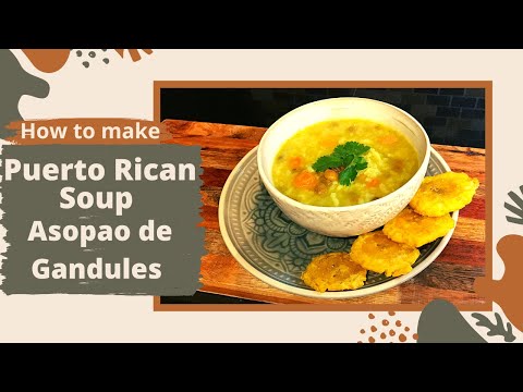 PUERTO RICAN SOUP // Asopao de Gandules// Puerto Rican rice soup