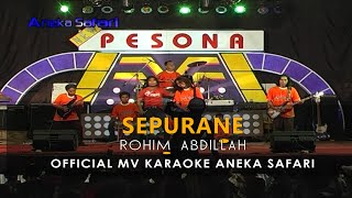 Download lagu Rohim Abdillah - Sepurane ( Video Karaoke ANEKA SAFARI) mp3 Download lagu Rohim Abdillah - Sepurane ( Video Karaoke ANEKA SAFARI) mp3