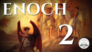Enoch:  Instructions for believers living at the END (2018 - 2019) Part 2