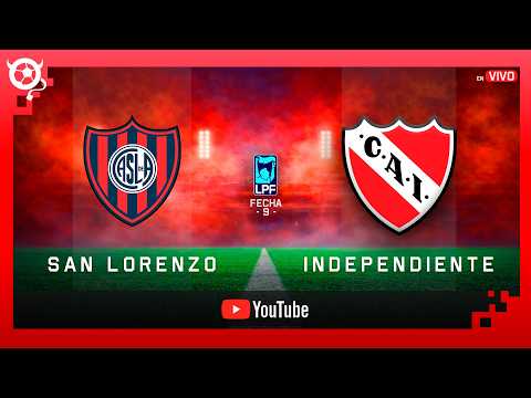 #Independiente - #SanLorenzo   | 🔴 EN VIVO  - 🏆TORNEO APERTURA 2026.