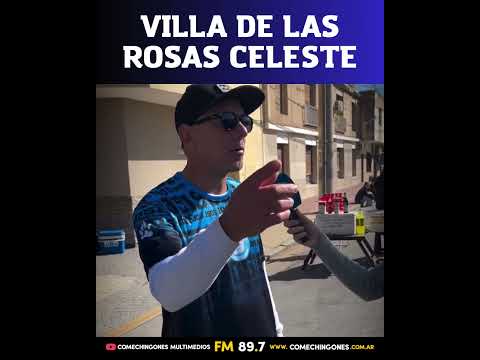 VILLA DE LAS ROSAS ES CELESTE