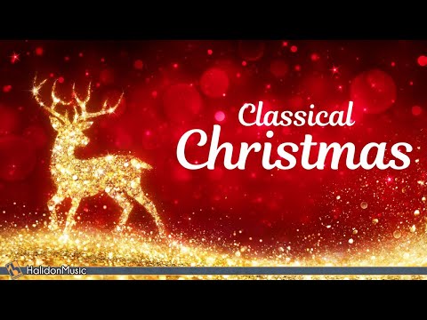 Classical Christmas - Best Christmas Music