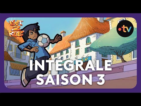 Foot 2 Rue saison 3 ⚽ la super compilation !! 10h ⚽