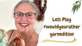 Let’s Play #wouldyouratheryarnedition 🧶🧶🧶#yarn #yarnlove #yarnlovers #yarntalk #yarncraft