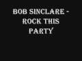 bob sinclair-rock this party (lyrics in description)