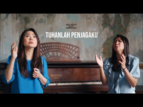 Tuhanlah Penjagaku - Bethany Sydney Worship [Official Music Video]