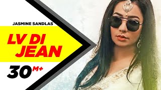 Jasmine Sandlas: Lv Di Jean Official Song | Ft Preet Hundal | Love Bhullar | MG | One Take Video