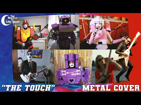 Transformers "The Touch" METAL COVER with The Cybertronic Spree + Courtney Cox + Poison the Well