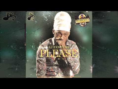 Lutan Fyah - Please [Prayer Wata Riddim 2016] {LockeCity Music Group}
