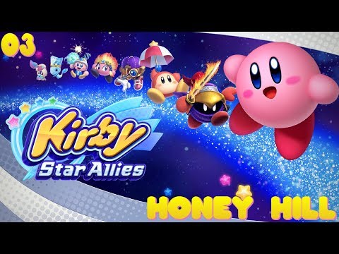 Kirby Star Allies 100% Walkthrough: 03 - Honey Hill (Dream Land)