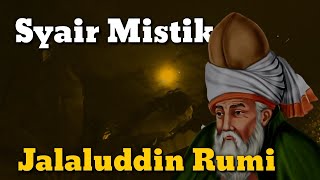 Download lagu PUISI MISTIK JALALUDDIN RUMI - JIKA TIDAK UNTUKMU | SERI MUSIKALISASI PUISI SUFI mp3
