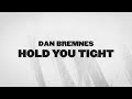 Hold You Tight