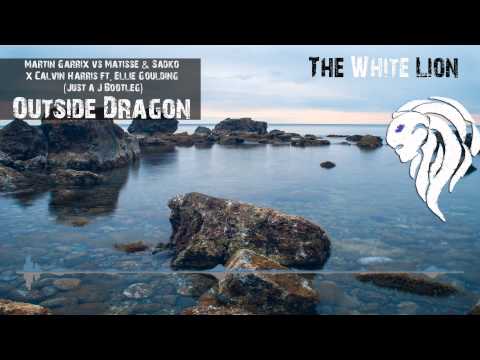 Just A J - Outside Dragon (Bootleg/Mashup)