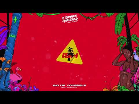 Laime - Big Up Yourself ft. PsychoYP (Lyric Video)