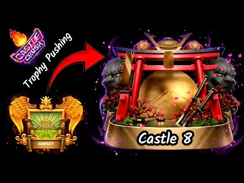 Ultimate Trophy Push (Castle 7 to Castle 8) 🤯 Castle Crush 